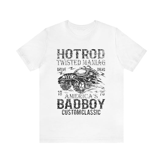 Hotrod Twisted Mania: America's Badboy Custom Classic T-shirt